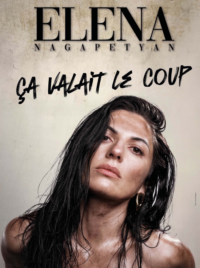 Affiche. Cirque Royal. Elena Nagapetyan - Ça valait le coup. Présenté par Billal Chegra et LNA Productions. 2026-02-10